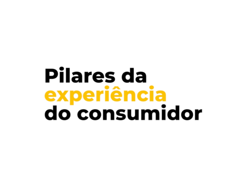 Pilares da experiência do consumidor