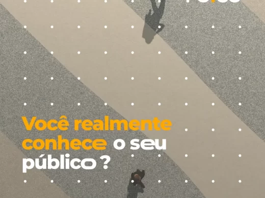 Você realmente conhece o seu público?